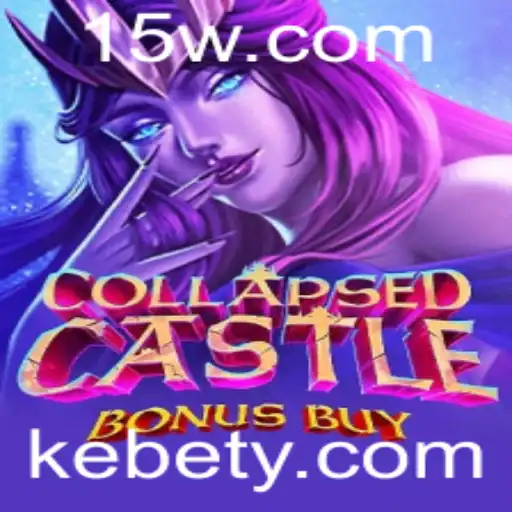 Descubra o Fascinante Mundo de CollapsedCastleBonusBuy