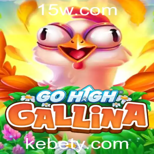GoHighGallina: Um Mergulho no Mundo de Kebet