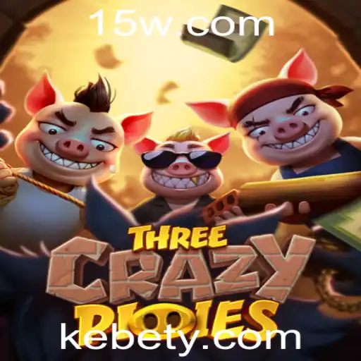 Explorando o Mundo Divertido de ThreeCrazyPiggies com Kebet